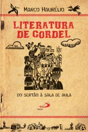 Literatura de Cordel - Do serto  sala de aula