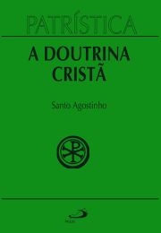 Patrstica - A doutrina crist - Vol. 17