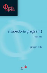 A sabedoria grega (III) - Herclito