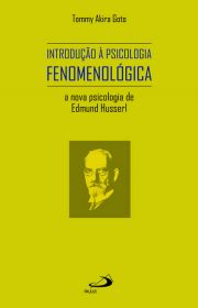 Introduo  psicologia fenomenolgica - A nova psicologia de Edmund Husserl