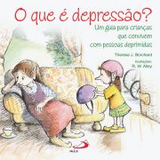 O que  depresso? - Um guia para crianas que convivem com pessoas deprimidas