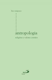 Antropologia - Religies e valores cristos