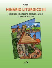 Hinrio Litrgico III - Domingo do tempo comum - ano A - o ano de Mateus