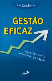 Gesto eficaz - Sugestes para a renovao paroquial