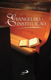 Evangelho e instituio