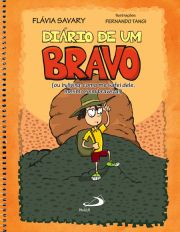 Dirio de um bravo - (ou bullying: como me safei dele, mesmo sem braveza!)