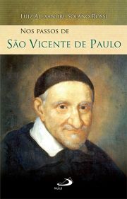 Nos passos de So Vicente de Paulo