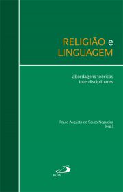 Religio e linguagem - Abordagens tericas interdisciplinares