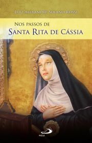 Nos passos de Santa Rita de Cssia