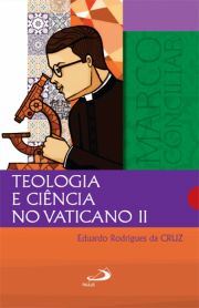 Teologia e Cincia no Vaticano II