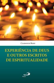 Experincia de Deus e outros escritos de espiritualidade