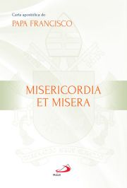 Carta apostlica do Papa Francisco - Misericordia et misera