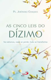 As Cinco Leis do Dzimo - Na Natureza, nada se perde; tudo se transforma