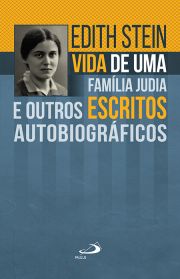 Vida de Uma Famlia Judia e Outros Escritos Autobiogrficos