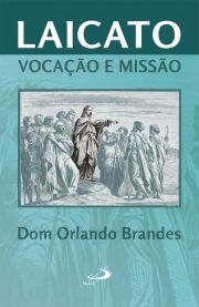 Laicato: Vocao e Misso