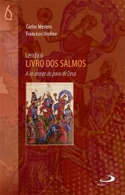 Lendo o livro dos Salmos - A lei orante do povo de Deus