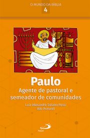 Paulo - Agente de pastoral e semeador de comunidades