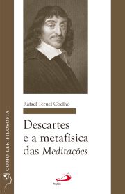 Descartes e a Metafsica das Meditaes