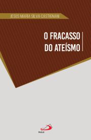 O Fracasso do Atesmo