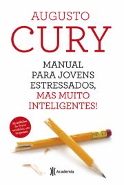 Manual para jovens estressados, mas muito inteligentes!