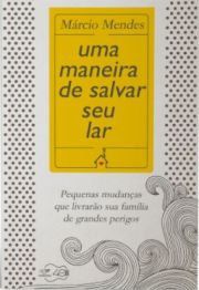 Uma Maneira de Salvar seu Lar