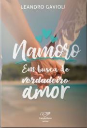 Namoro: Em Busca do Verdadeiro Amor