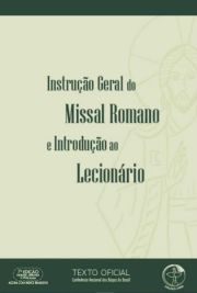 Instruo Geral do Missal Romano e Introduo ao Lecionrio