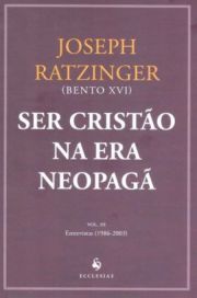 Ser Cristo na Era Neopag - Vol. III - Entrevistas (1986 - 2003)