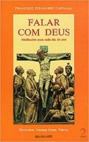 Falar com Deus - Tomo II - Quaresma, Semana Santa e Pscoa