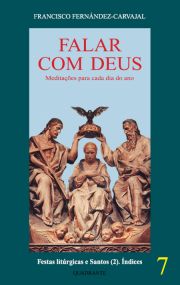 Falar com Deus - Tomo VII - Festas Litrgicas e Santos 2 - ndices