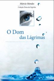 O Dom das Lgrimas