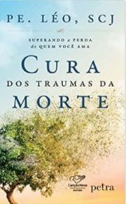 Cura dos Traumas da Morte