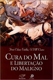 Cura do Mal e Libertao do Maligno