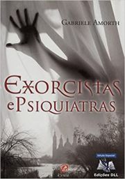 Exorcistas e Psiquiatras