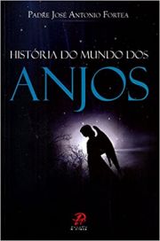 Historia do Mundo dos Anjos