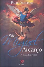 So Miguel Arcanjo - A batalha final