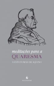 Meditaes para a Quaresma