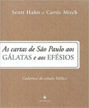 As Cartas de So Paulo aos Glatas e aos Efsios