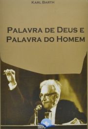 Palavra de Deus e Palavra do Homem